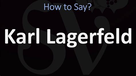 karl lagerfeld pronounce